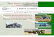 LINEA GUIDA - CNR · Michele Galdi UNACOMA – Unione Nazionale Costruttori Macchine agricole Dr. Carlo Belvedere ASCOMAC – Federazione Nazionale Commercio Macchine Dr. Donato Rotundo