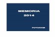 MEMORIA 2014 - Futucamfutucam.org/memoria-2014.pdfSitio Web Consejo Municipal de personas con discapacidad en Albacete Colaboración ^Fundación Tutelar, tutela y curatela _. Instituto