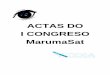 ACTAS DO I CONGRESO MarumaSatnosa.gal/wp-content/uploads/2019/02/Copia-de-ACTAS-I-CONGRESO … · pronunciados, algunhas das diapositivas expostas, enlaces aos vídeos proxectados