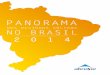 AF PANORAMA#2014 2 - USPPANORAMA DOS RESÍDUOS SÓLIDOS NO BRASIL • 2014 13 A publicação da presente edição do Panorama dos Resíduos Sólidos no Brasil ocorre em um momento