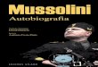 Mussolini - silabo.pt · Mussolini – Autobiografia Benito Mussolini Sobre a coleção A vida daqueles que se destacaram no contexto histórico do seu tempo, que conquistaram a imortalidade