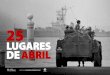ROSSIOgeo.cm-lisboa.pt/uploads/media/25_lugares_de_abril_2020...Frente ao Cais das Colunas, no Tejo, posicionou-se a Fragata “Almirante Gago Coutinho”, atuando ao serviço do regime,