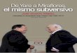 Tercera edición (aumentada) · De Yare a Miraflores, el mismo subversivo Entrevistas al comandante Hugo Chávez Frías (1992-2012) por José Vicente Rangel Colección Tilde Ediciones