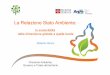 La Relazione Stato Ambiente - ARPA Piemonte€¦ · Con Delibera CIPE del 14 giugno 2017 èstato finanziato il progetto TOP progetto TOP MetroMetropresentato da CittàMetropolitana
