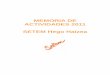 MEMORIA DE ACTIVIDADES 2011 SETEM Hego Haizea 2011.pdf · operativo y financiero, referente en los ámbitos de la producción y consumo responsable y en el empoderamiento de mujeres