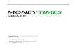 MEDIA KIT - Money Times€¦ · MEDIA KIT O Money Times nasceu em novembro de 2016 com o objetivo de ser uma referência independente em informações de relevância para o mercado