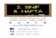 2. SINIF 8. HAFTA - Sınıfçının sesisinifcininsesi.com/file/2.sinif/2.sinif_8.hafta.pdf2. SINIF 8. HAFTA Daha fazla doküman için lütfen bizleri takip ediniz. sinifcininsesicom