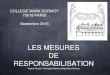 LES MESURES DE RESPONSABILISATION - Académie de Dijoncpe.ac-dijon.fr/IMG/pdf/mesures_de... · Exemples de mesures de responsabilisation - Accompagnement des agents de service du