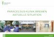 PARACELSUS-KLINIK BREMEN AKTUELLE SITUATION 2018-03-02آ  20.02.2018 Paracelsus-Klinik Bremen 16 AKTUELLE