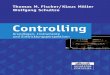 Controlling - download.e-bookshelf.de · Controlling Grundlagen, Instrumente und Entwicklungsperspektiven. Thomas M. Fischer/Klaus Möller/Wolfgang Schultze ... Teil II beinhaltet