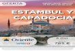 ESTAMBUL Y CAPADOCIA - ClubAmأ©rica INCLUYE: Vuelo Velancia / Estambul y Estambul / Valencia, 4 noches