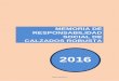 MEMORIA DE RESPONSABILIDAD SOCIAL DE CALZADOS ROBUSTA · 1999 –Fundación de la empresa CALZADOS ROBUSTA S.L. 2000 –Desarrollo de la primera gama industrial. 2001 –Desarrollo