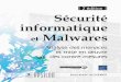 Sécurité informatique et Malwares tionnelle et hautement …€¦ · plexes pour un éditeur d’anti-virus. Il travaille aujourd’hui au CERT SEKOIA, où il a pour mis-sion l’analyse