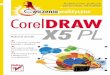 CorelDRAW X5 PL. Ćwiczenia praktycznepdf.helion.pl/cwcox5/cwcox5-6.pdf · 2010-10-18 · Corel Connect 27 Drukowanie rysunków 31 Przydatne informacje 33 Okno Podpowiedzi 37 Rozdzia
