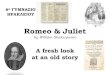 Romeo & Juliet - 6gym-irakl.ira.sch.gr6gym-irakl.ira.sch.gr/wp-content/uploads/2019/06/Romeo-and-Juliet-… · ΠΟΛΙΤΙΣΤΙΚΩΝ ΘΕΜΑΤΩΝ ΕΝΤΑΧΘΗΚΕ ΣΤΗΝ