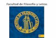Facultad de Filosofía y Letras - Universidad de Sevillacongreso.us.es/ciece/web/wp-content/uploads/2016/08/uanl-FFylimg1.pdfFACULTAD DE FILOSOFiA Y AUDITORIO FONSO RANGEL GUERRA 