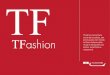 TFashion racconta la storia del prodotto, per promuovere ... · TFashion racconta la storia del prodotto, per promuovere nel mondo le filiere italiane della moda e del gioiello più