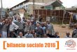 bilancio sociale 2016 - Open Cooperazione€¦ · 3.1.11 Il lavoro di World Friends nella regione del Kajiado continua con il “Kenya Comprehensive School Health Program” 3.1.12