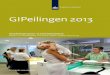 GIPeilingen 2013 - Zorginstituut Nederland...2014/10/09  · via een openbaar toegankelijke website. Het GIP heeft nagenoeg een landelijk dekkend beeld en is daarmee uniek in zijn
