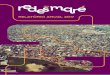 Relatório Anual 2017redesdamare.org.br/media/downloads/arquivos/...A MARÉ Situada entre a Avenida Brasil e a Linha Vermelha, à margem da Baía de Guanabara, a Maré é hoje o maior
