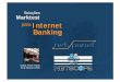 Soluções Marktest ppaarara Internet Banking · Maior fornecedor de soluções de medição de tráfego dos sites Internet para o sector da banca: Factores de sucesso da Weborama,