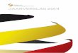 JAARVERSLAG 2014 - Belgische Mededingingsautoriteit · 2018-11-14 · 4 l BMA Jaarverslag 2014 l 5 1.2. Werkstromen De BMA heeft naast zijn bijdrage tot het Europese en internationale