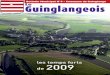 Bulletin Municipal N 9 - Commune de Guinglange …guinglange.free.fr/pdf/le guinglangeois_2009_web.pdfélectriques et téléphoniques de la rue Principale, mais c’était sans compter