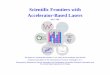 Scientific Frontiers with Accelerator-Based 1.1 Biological Physics Frontiers of biological physics We