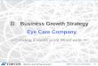 â¢ Business Growth Strategy Eye Care Company ... â¢ Business Growth Strategy Eye Care Company 36 ï½‍Creating