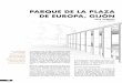 PARQUE DE LA PLAZA DE EUROPA, GIJÓN - Horticom · 2009-03-03 · Parque de la Plaza de Europa de Gijón, conta-ba de partida con algo que muchos quisieran en una obra nueva: ejemplares