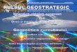 Publicaţie lunar bilingv de analiz geopolitic · 2018-12-18 · Ofiter de contra-informatii economice (colonel î n rezerva ), este prof.univ.dr.ing. la Universitatea Ecologica din