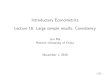 Introductory Econometrics Lecture 16: Large sample results ...€¦ · Introductory Econometrics Lecture 16: Large sample results: Consistency Jun Ma Renmin University of China November