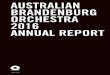 AUSTRALIAN BRANDENBURG ORCHESTRA 2016 ANNUAL REPORT · Annual report 2016_FINAL.indd 5 11/05/2017 1:05 PM. 6 AUSTRALIAN BRANDENBURG ORCHESTRA 2016 ANNUAL REPORT Shaun Lee-Chen Concertmaster