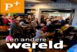 Een andere wereld · 2020-04-22 · honderden andere burgerinitiatieven in Nederland. Terugkijkend is het alsof je naar een andere wereld kijkt, waarin iedereen elkaar nog gewoon