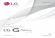 LG V700 Owner's Manual LG-V700 USA ES UG Web L V1.0 150708 · Bloqueo y desbloqueo de la pantalla. 19 Encienda la pantalla mediante la función KnockON ..... 19 Desbloquear su pantalla