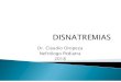 Dr. Claudio Oropeza Nefrólogo Pediatra 2018socbolped.org/ed-continua/pdf/DISNATREMIAS-2018.pdf«Hiponatremia en neumonía pediátrica ... (Na