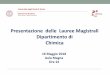 presentazione lauree magistrali 16052018 sitoweb ... B Chemodinamica Ambientale CHIM/02 Discipline chimiche
