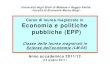 Corso di laurea magistrale in Economia e politiche pubbliche (EPP)morgana.unimore.it/userfile/40/EVPP_presentazione (giugno... · 2011-09-02 · Economia e politiche pubbliche (EPP):