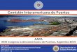 La Comisión Interamericana de Puertosaapa.files.cms-plus.com/PDFs/03-AAPA_Iguazu_Jorge... · Eventos hemisféricos de la CIP • Julio 2013 - Regional Workshop on MARPOL and Port