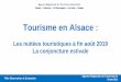 Tourisme en Alsace · Agence Régionale du Tourisme du Pôle Observation & Evaluation Grand Est La conjoncture estivale Méthode : Les résultats présentés sont issus de l’enquête