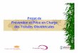 Projet de Prévention et Prise en Charge des Fistules ...fistulacare.org/wp-fcp/wp-content/uploads/pdf/accra-meeting/french/...Buts et Objectifs du Projet… 2008-20012: Contribution