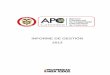 INFORME DE GESTIÓN 2013 - APC Colombia · 2020-03-11 · El presente informe contiene a nivel de Direcciones misionales su objetivo, y los principales logros y avances obtenidos
