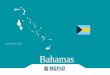 Bahamas - Inicio · las exportaciones. El segurossector agropecuario también ha reducido su contribución al PIB en las últimas décadas, pese a que ha mantenido un crecimiento