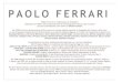 PAOLO FERRARI cv 2016 - ItalianDoc.it · PAOLO FERRARI Paolo Ferrari è un “fabbricatore di immagini”. Diplomato nel 1987 al Centro Sperimentale di Cinematografia di Roma inizia