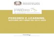 PERCORSI E-LEARNING. - PERCORSI E-LEARNING. I percorsi formativi e-learning Esperi@ perseguono la ثœnalitأ 