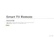 Smart TV Remote - KDDI1 ①Smart TV Remoteの特徴と楽しみ方 12 1 ①-1. 番組表を使う 1 ①-2. 見たい映像を探す 1 放送中番組や録画番組①-3. をスマートフォン及びタブレット端末で再生する