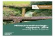 Milieuhandhavings- rapport 20141.04.2015 Milieuhandhavings‐rapport 2014 13 handhavingsactiviteiten worden vermeden. MI is actief in het vormen van netwerken tussen de instanties