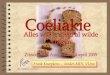 Coeliakie · 2015-07-20 · Coeliakie Geschiedenis 1908: dr. Herter Kinderen met coeliakie kunnen beter tegen vetten dan tegen koolhydraten 1918: dr.Still Ze worden ziek van de koolhydraten