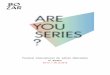 Festival international de séries télévisées · 2015-11-05 · Are You Series ? se choisit une identité : les séries télévisées à travers le prisme de Û0FÒáØãäáÔ