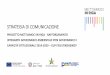 Strategia di comunicazione · 2019-04-05 · Ministero dell’Ambiente e della Tutela del Territorio e del Mare. Strategia di comunicazione Mettiamoci In Riga 2 Le attività di comunicazione